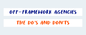 Off framework agencies